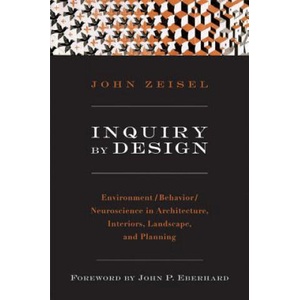 Inquiry by Design | John Zeisel (2006)