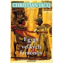 Egypt veľkých faraónov Christian Jacq