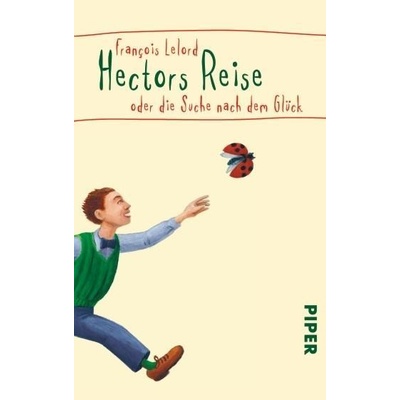 Hectors Reise - Lelord, F.
