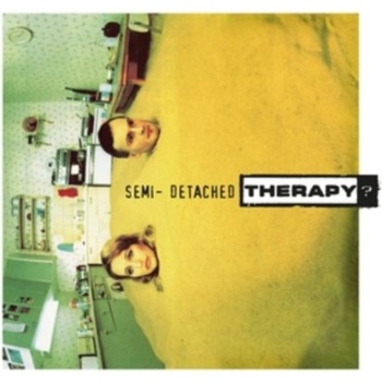 Therapy?: Semi-Detached LP