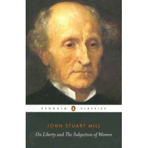 On Liberty and the Subjection of Women (ISBN: 9780141441474)