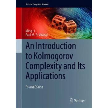 Introduction to Kolmogorov Complexity and Its Applications