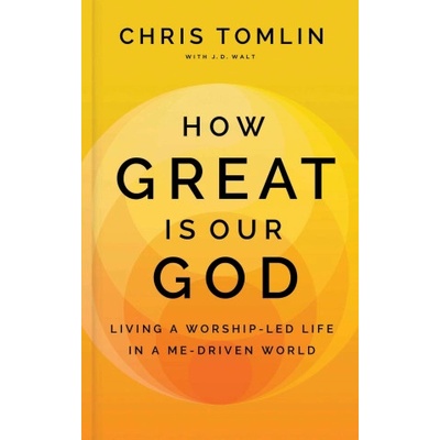 How Great Is Our God | Tomlin, Chris