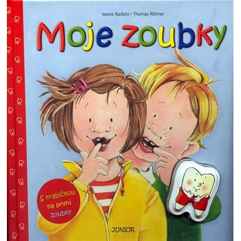 Moje zoubky - Iwona Radünz; Thomas Röhner