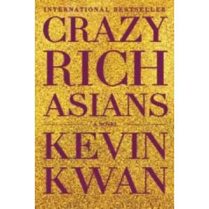 Crazy Rich Asians | Kevin Kwan (2014)