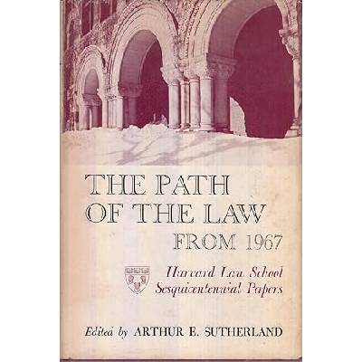 The Path of Law from 1967