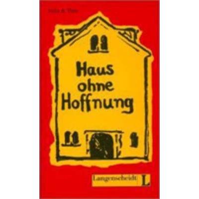 Haus ohne Hoffnung - ľahká četba v nemčine náročnosti # 3