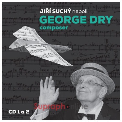 Suchý Jiří Jiří Suchý neboli George Dry Composer CD