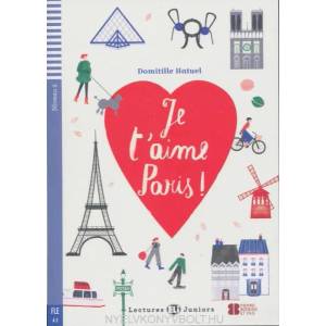 Je t'aime Paris | Domitille Hatuel (ISBN: 9788853621023)