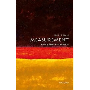 Measurement: A Very Short Introduction | David J. Hand (2016)