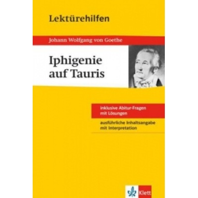 Klett Lektürehilfen Johann W. von Goethe, Iphigenie auf Tauris