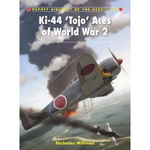 Ki-44 'Tojo' Aces of World War 2 | Nicholas Millman (2011)