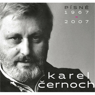 Černoch Karel - Písně 1967-2007 - CD