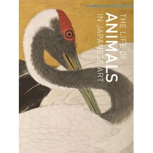 Life of Animals in Japanese Art | Barbara Rossetti Ambros, Robert T. Singer, Masatomo Kawai (ISBN: 9780691191164)
