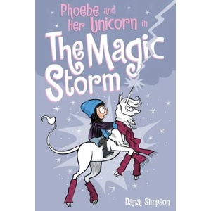 Phoebe and Her Unicorn in the Magic Storm | Dana Simpson (ISBN: 9781449483593)