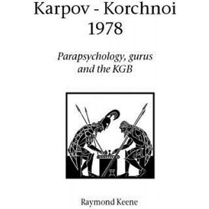 Karpov - Korchnoi 1978 | Raymond Keene (ISBN: 9781843821311)
