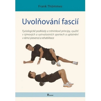Uvolňování fascií - Frank Thömmes