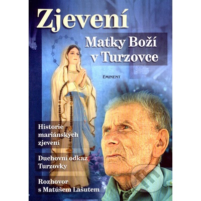 Zjevení Matky Boží v Turzovce - Jiří Kuchař