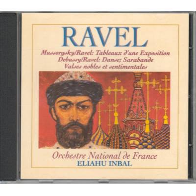 RAVEL Mussorgsky Orchestrations; Valses nobles et sentimentales Eliahu Inbal CD