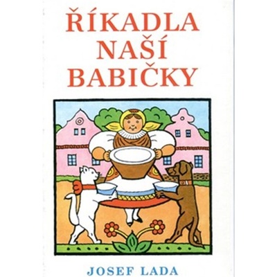 Říkadla naší babičky - Lada Josef