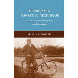 Henry James' Narrative Technique | Kristin Boudreau (ISBN: 9781349286997)