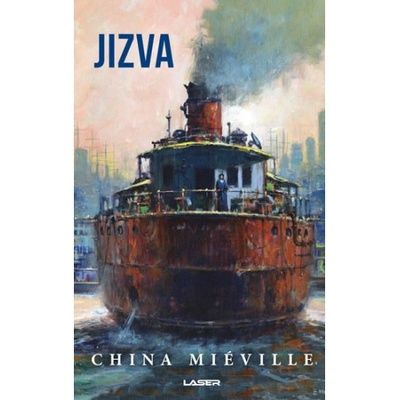 Jizva - ilustrované vydání - Miéville China