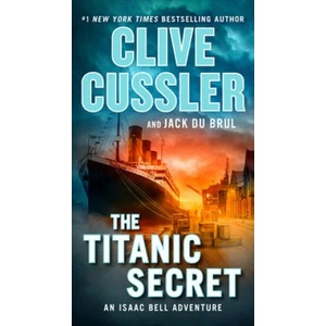 Titanic Secret | Clive Cussler (ISBN: 9780735217287)