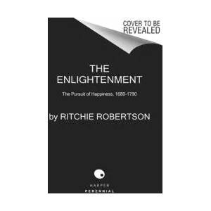 The Enlightenment: The Pursuit of Happiness, 1680-1790 (ISBN: 9780062410665)