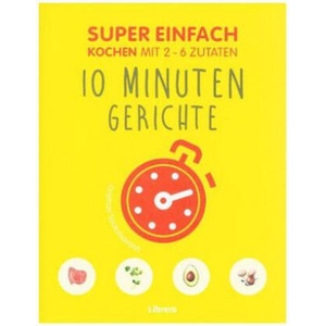 Super Einfach 10 Minuten Gerichte | Orathay Souksisavanh (ISBN: 9789463592277)