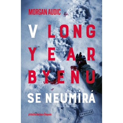 V Longyearbyenu se neumírá - Morgan Audic