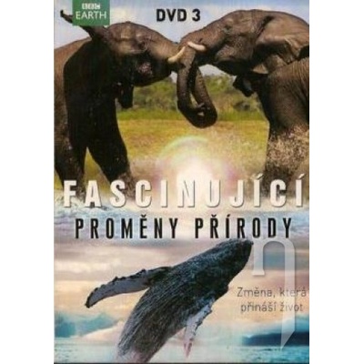 Fascinující proměny přírody 3 DVD