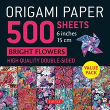 Origami Paper 500 Sheets Bright Floral Patterns 6 15 CM : Double-Sided Origami Sheets with 12 Different Designs Instructions for 6 Projects Included