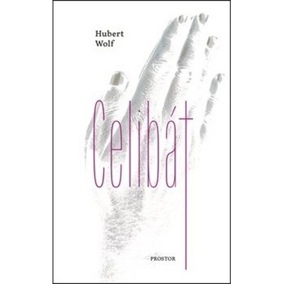 Celibát - Wolf Hubert