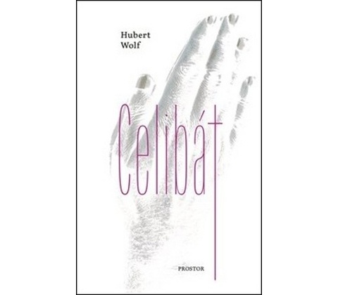 Celibát - Wolf Hubert