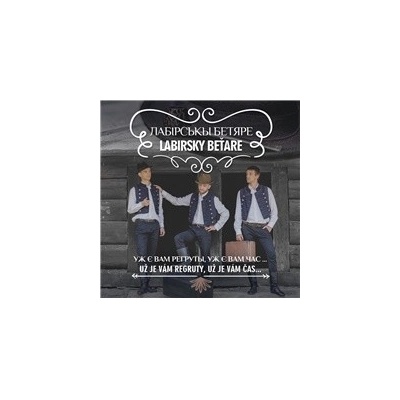 LABIRSKY BETARE - UZ JE VAM REGRUTY, UZ JE VAM CAS CD