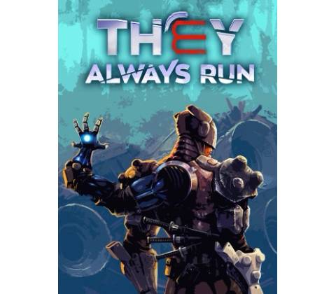 They Always Run