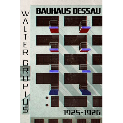 Plagát, Obraz - Bauhaus Dessau architecture in vintage magazine style IV, Rosana Laiz Blursbyai, 26.7 × 40 cm