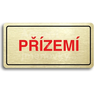 ACCEPT Piktogram PŘÍZEMÍ - zlatá tabulka - barevný tisk