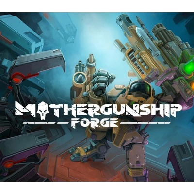 Mothergunship Forge