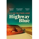 Highway Blue - Ailsa McFarlane