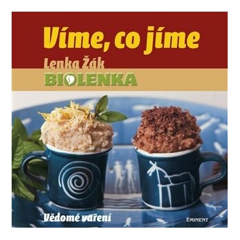 Víme, co jíme