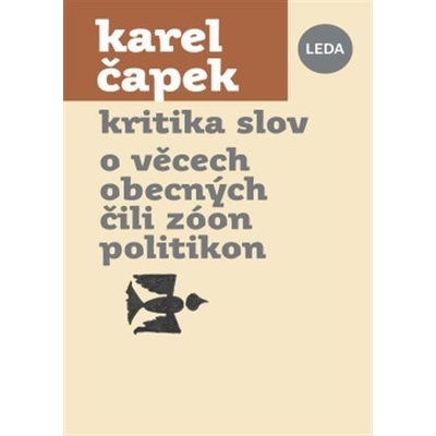 Kritika slov, O věcech obecných čili Zóon politikon - Karel Čapek