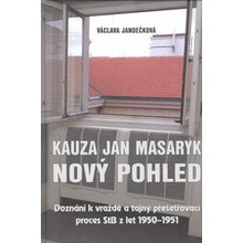 Kauza Jan Masaryk. Nový pohled - Václava Jandečková