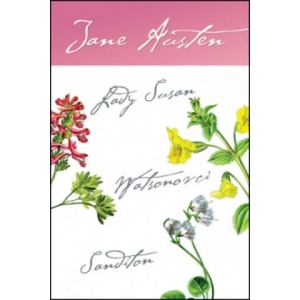 Lady Susan, Watsonovci, Sanditon | Jane Austenová (2012)