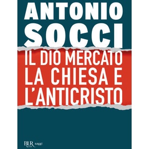 dio Mercato, la Chiesa e l'Anticristo | Antonio Socci (2022)