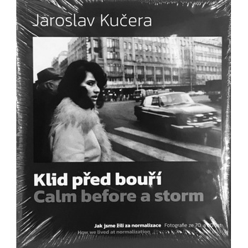 Klid před bouří / Calm before a storm - Jaroslav Kučera