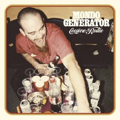 Mondo Generator - Cocaine Rodeo (Reissue) (Limited Edition) (LP) (0630808825040)