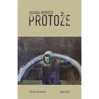 Protože - Joshua Mensch