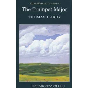 Trumpet-Major | Thomas Hardy (1999)