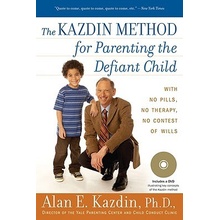 The Kazdin Method for Parenting the Defiant Child Kazdin Alan E.Paperback